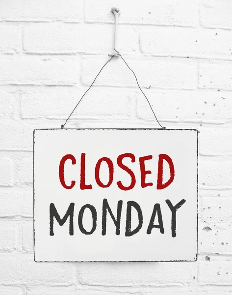 Monday Closures - KOGT